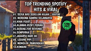 Download lagu TOP TRENDING SPOTIFY INDONESIA 2025 II SEDIA AKU SEBELUM HUJAN - IDGITAF mp3