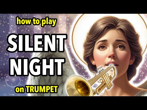 How to play Silent Night on Trumpet | Brassified