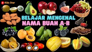 Download lagu BELAJAR MENGENAL NAMA BUAH AWALAN A- B BAHASA INDONESIA DAN BAHASA INGGRIS | LEARNING FRUITS NAMES mp3