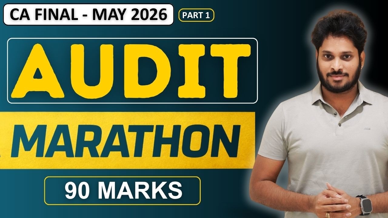 Advanced Auditing Marathon | CA Final Audit Marathon | Audit Marathon