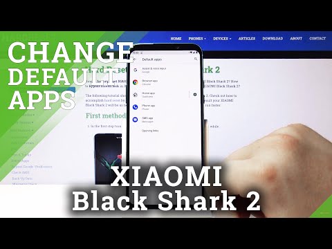 How to Change Default Apps in Xiaomi Black Shark 2 - Configure Applications