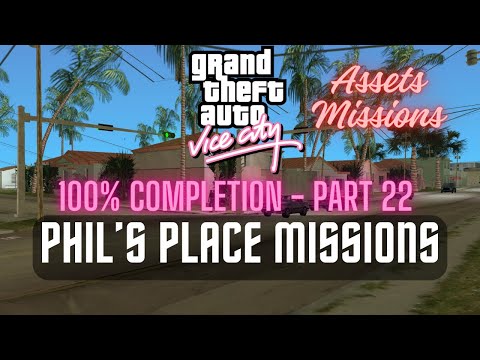 Grand Theft Auto Vice City [100% Part 22] - Phil's Place