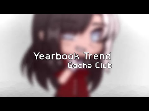 Yearbook Trend // Lazy + Simple || Gacha Club