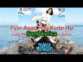 Song Lyrics Pyar Agar Tum Karte Ho Naya Sawan Lata Mangeshkar Kumar Sanu