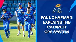 Paul Chapman on the Catapult GPS system | Mumbai Indians