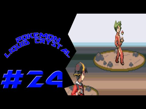 Pokémon Liquid Crystal Episode 24