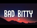 J P Bad Bitty Lyrics You Ever Told A Bitch I Got Gs