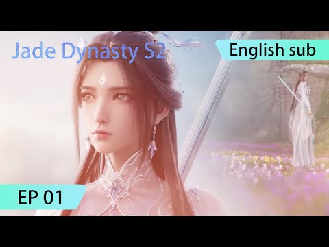 ENG SUB | Jade Dynasty season 2 [EP1]