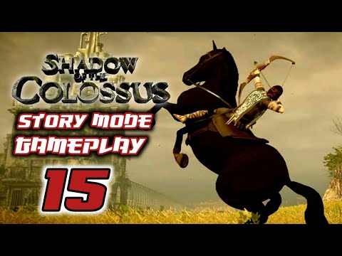 Shadow of the Colossus - Walkthrough Gameplay (PS4 PRO) 15th Episode