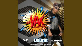 #YAK (You Already Know) (feat. Sage The Gemini &amp; Eric Bellinger)