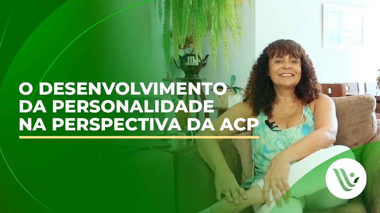 O desenvolvimento da personalidade na perspectiva da ACP