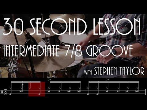 30 Second Lesson - Intermediate 7/8 Groove (Stephen Taylor)