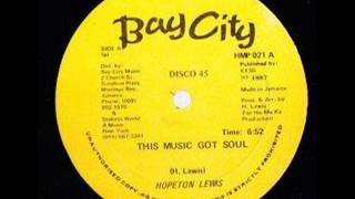 Hopeton Lewis - This Music Got Soul