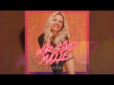 Chasi - Wir sind Malle (Official Audio)
