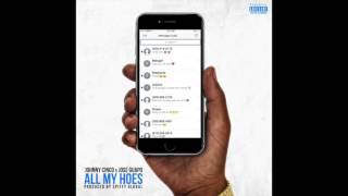 Johnny Cinco &amp; Jose Guapo - &quot;All My Hoes&quot; OFFICIAL VERSION