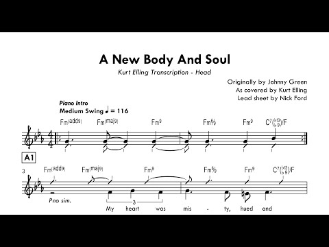 A New Body and Soul - Kurt Elling Transcription