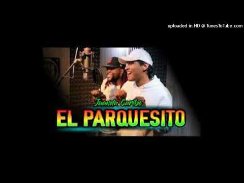 EL PARQUECITO DJ Jader Tremendo x Juanda Caribe