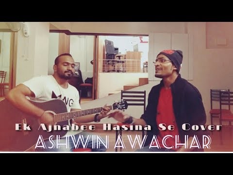 Ashwin Ek Ajnabee Hasina Se Guitar Cover