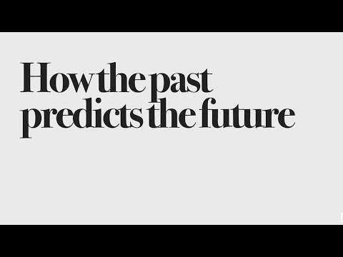 How The Past Predicts the Future (Short Talk)