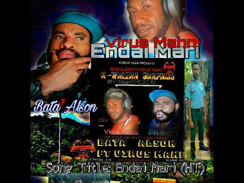 03. Bata Alson ft Virus Mahn - Endei Mari (2021)[Jaywes Playlist][Virus Production](Official Audio)