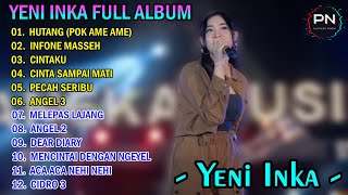 Download lagu YENI INKA 'HUTANG' (Pok Ame Ame) ANEKA SAFARI RECORD l FULL ALBUM TERBARU 2022 mp3 Download lagu YENI INKA 'HUTANG' (Pok Ame Ame) ANEKA SAFARI RECORD l FULL ALBUM TERBARU 2022 mp3
