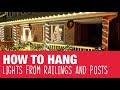 How To Hang Holiday Lights on Railings & Posts - Ace Hardware How To Hang Holiday Lights on Railings & Posts - Ace Hardware