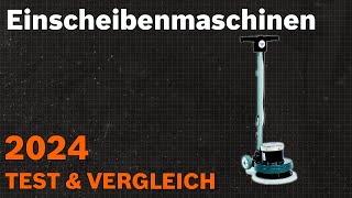 TOP–7. Die besten Einscheibenmaschinen. Test & Vergleich 2024 | Deutsch