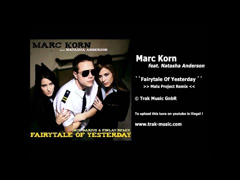 Marc Korn Feat. Natasha Anderson - Fairytale Of Yesterday (Malu Project Mix)