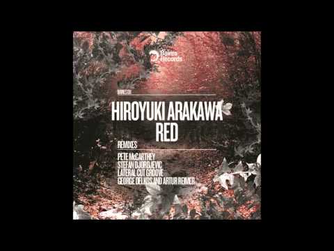 Hiroyuki Arakawa - Red (Pete McCarthey Night Mix)