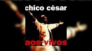 À Primeira Vista - Chico  César