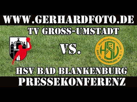 Pressekonferenz TV Groß-Umstadt vs. HSV Bad Blankenburg