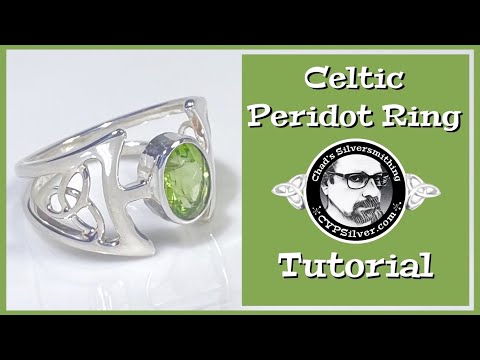 Making A Celtic Peridot Ring: A Silversmithing Tutorial