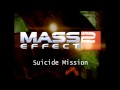 Mass Effect 2 Suicide Mission [LOADING SCREEN MUSIC] 1