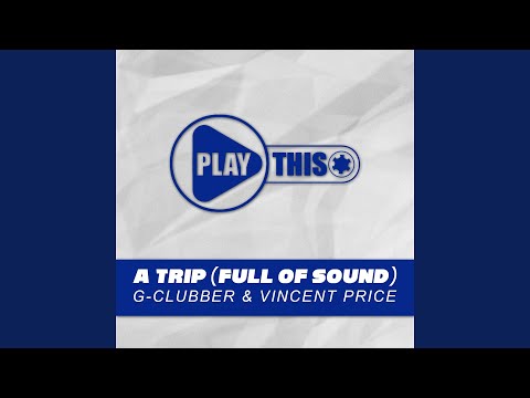 A Trip (Full of Sounds) (Club Cut)
