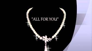 &quot;ALL FOR YOU&quot;(Whatever you want)