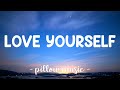 Love Yourself - Justin Bieber (Lyrics) 🎵