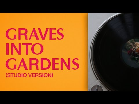 Graves Into Gardens | Studio Version | Elevation Worship