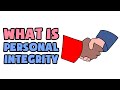 What is Personal Integrity | Explained in 2 min