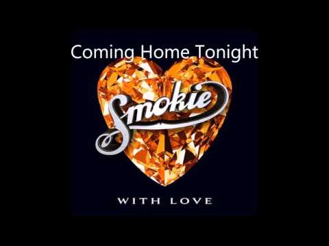 Coming Home Tonight - Smokie