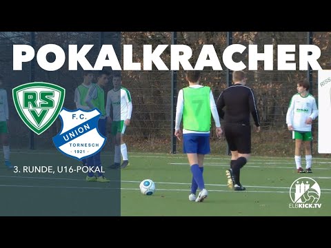 Pokalkracher über 100 Minuten | Rissener SV U16 - FC Union Tornesch U16 (3.Runde, Pokal)
