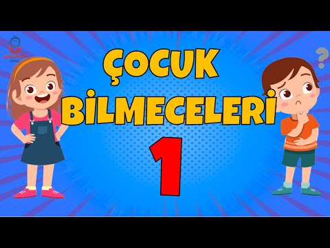 ÇOCUK BİLMECELERİ 1