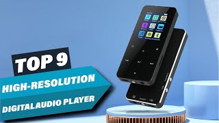 Top 10 Digital Audio Players with High-Resolution Sound