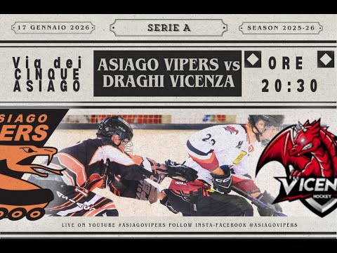 ASIAGO VIPERS vs VICENZA / DAY 15 / 17 GENNAIO 2026 /SERIE A