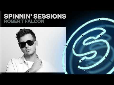 Spinnin' Sessions 573 - Guest: Robert Falcon