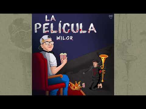 Wilor - La Pelicula (Tiradera)