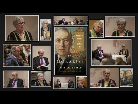 Patricia O'Toole - The Moralist: Woodrow Wilson and the World He Made