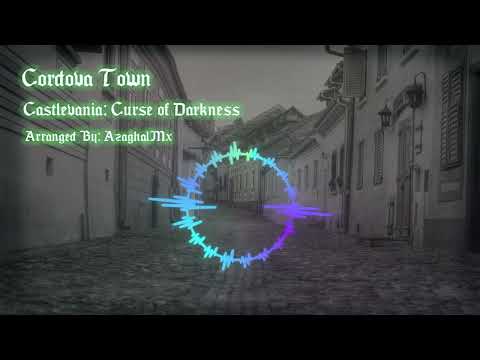 Cordova Town  - Castlevania: Curse of Darkness Arrange
