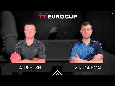 19:40 Andrii Rehush - Vitalii Krokhmal 12.05.2024 TT Euro.Cup Ukraine Master. TABLE 4