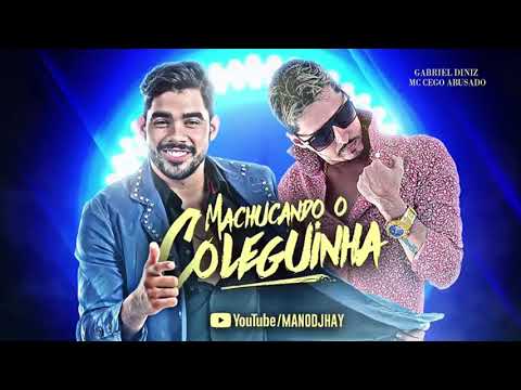 MC CEGO ABUSADO E GABRIEL DINIZ - MACHUCANDO O COLEGUINHA/SEM VINHETA