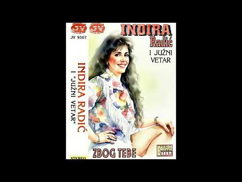 Indira Radic i Juzni Vetar - Sto godina srece (1993)
